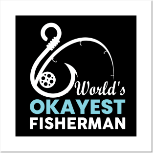 World’s Okayest Fisherman Posters and Art
